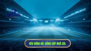 Một trận cầu đỉnh cao nhưng kèo lại “lạnh” bất thường: Bí ẩn nhà cái