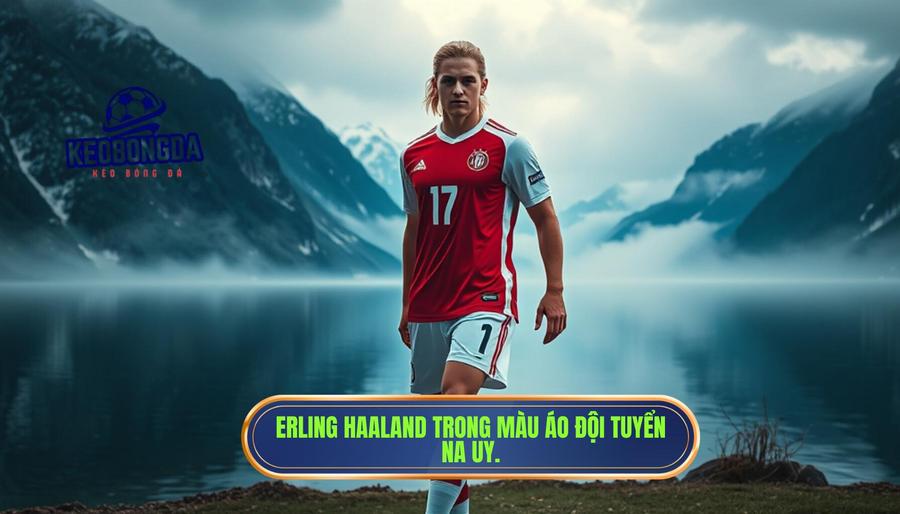 Haaland có cơ hội dự World Cup 2026 không? Phân tích cơ hội của "Quái vật" Na Uy 1 Bối cảnh đội tuyển Na Uy và vị thế của Erling Haaland